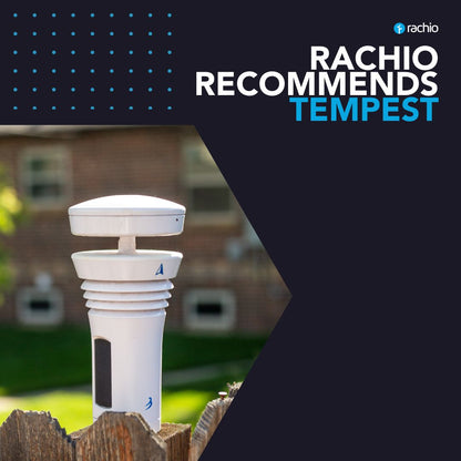 Rachio Recommends: Weatherflow Tempest Smart Watering System